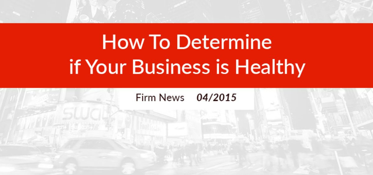 How To Determine if Your Business is Healthy